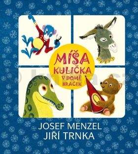 Josef Menzel, Jiří Trnka: Míša Kulička v domě hraček