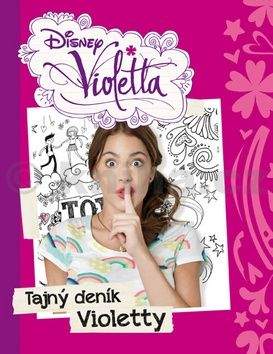 Walt Disney: Violetta - Tajný deník Violetty