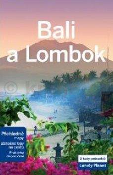 Ryan Ver Berkmoes: Bali a Lombok - Lonely Planet