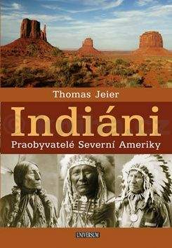 Thomas Jeier: Indiáni