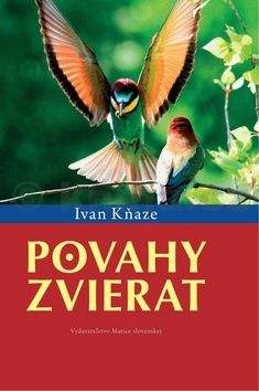 Ivan Kňaze: Povahy zvierat