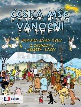 Josef Lada, Jakub Jan Ryba: Česká mše vánoční