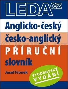 Josef Fronek: Anglicko-český, česko-anglický příruční slovník-Studentské vydání