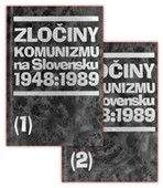 Zločiny komunizmu na Slovensku 1948:1989 (1) (2)