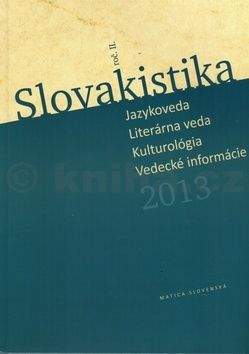 Imrich Sedlák: Slovakistika 2013