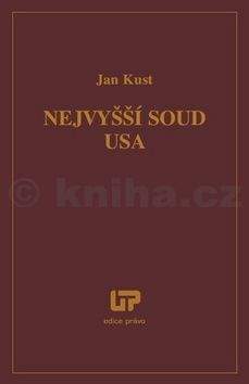 Jan Kust: Nejvyšší soud USA
