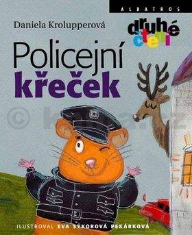 Daniela Krolupperová: Policejní křeček