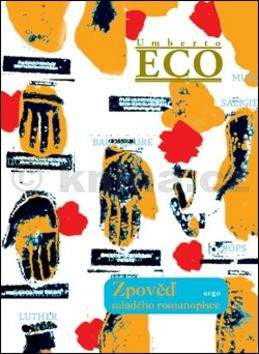 Umberto Eco: Zpověď mladého romanopisce