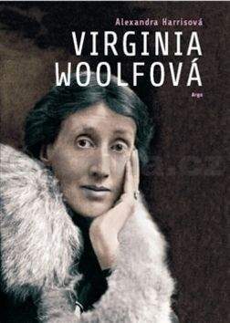 Alexandra Harris: Virginia Woolfová