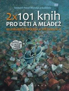 Pavel Mandys: 2x 101 knih pro děti a mládež