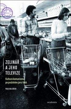 Paulina Bren: Zelinář a jeho televize