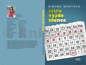 Simona Monyová: Zítra vyjde slunce