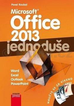 Pavel Roubal: Microsoft Office 2013: Jednoduše