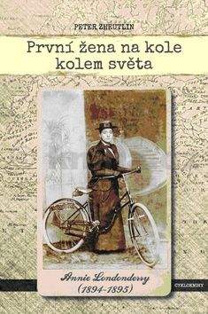 Peter Zheutlin: První žena na kole kolem světa
