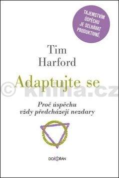 Tim Harford: Adaptujte se