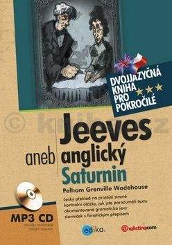 Pelham Grenville Wodehouse: Jeeves aneb anglický Saturnin