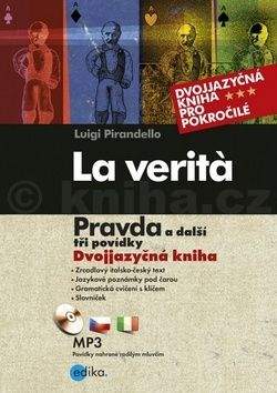 Luigi Pirandello: La verita Pravda a další tři povídky