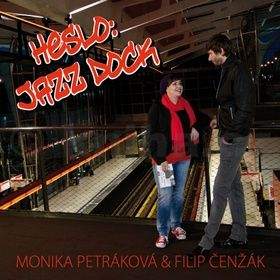 Filip Čenžák, Monika Petráková: Heslo: Jazz Dock