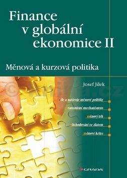 Josef Jílek: Finance v globální ekonomice II