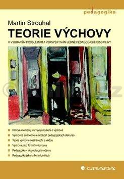 Martin Strouhal: Teorie výchovy