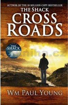 William Paul Young: Cross roads