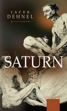 Jacek Dehnel: Saturn