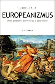 Boris Zala: Europeanizmus