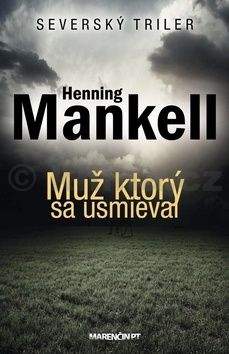 Henning Mankell: Muž, ktorý sa usmieval