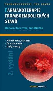 Debora Karetová, Jan Bultas: Farmakoterapie tromboembolických stavů