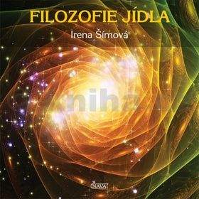 Irena Šímová: Filozofie jídla