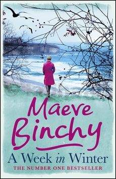 Maeve Binchy: A Week in Winter