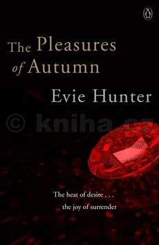 Evie Hunter: The Pleasures of Autumn