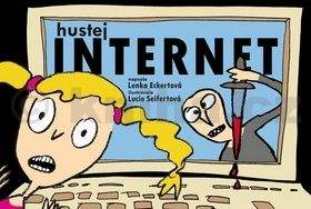 Lucie Seifertová, Lenka Eckertová: Hustej Internet