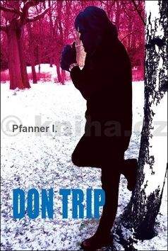 I. Pfanner: Don Trip