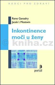 Rene Genadry, Jacek I. Moswin: Inkontinence moči u ženy