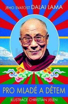 Dalajlama XIV.: Dalai Lama pro mladé a dětem