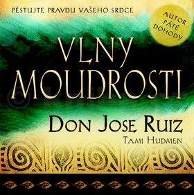 Don Jose Ruiz: Vlny moudrosti