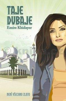 Emíre Khidayer: Taje Dubaje