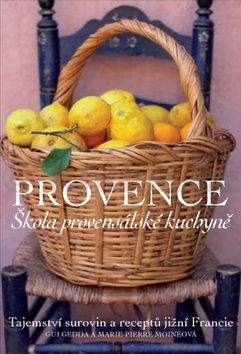 Giu Gedda: Provence Škola provensálské kuchyně