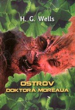Herbert George Wells: Ostrov doktora Moreaua