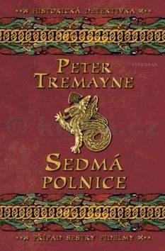 Peter Tremayne: Sedmá polnice