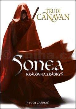 Trudi Canavan: Sonea: Královna Zrádkyň