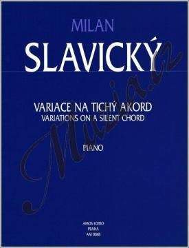 Amos editio Slavický Milan | Variace na tichý akord | Noty na klavír