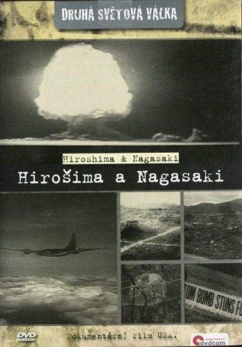 Hirošima a Nagasaki DVD