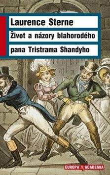 Laurence Sterne: Život a názory blahorodého pana Tristrama Shandyho