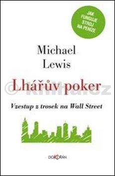 Michael Lewis: Lhářův poker