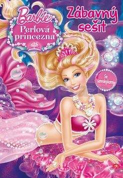 Mattel: Barbie - Perlová princezna - Zábavný sešit se samolepkami