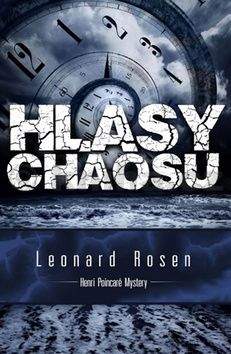 Leonard Rosen: Hlasy chaosu