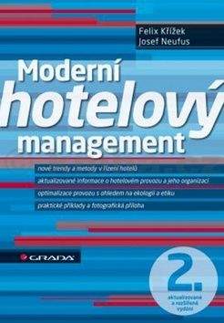 Felix Křížek, Josef Neufus: Moderní hotelový management