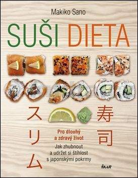 Sano Makiko: Suši dieta